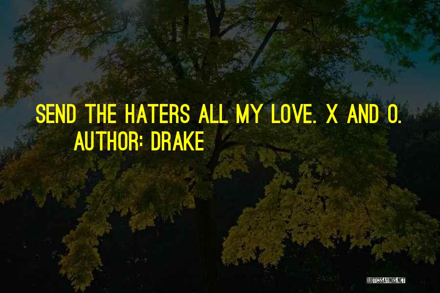 X-men Love Quotes By Drake