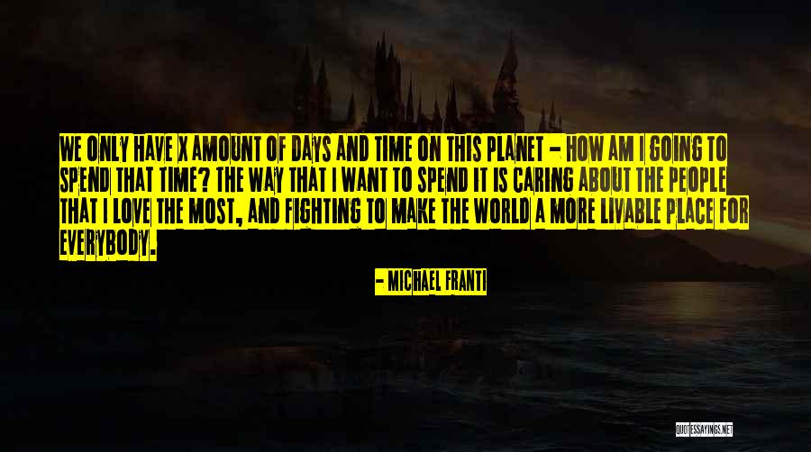 X-men Love Quotes By Michael Franti