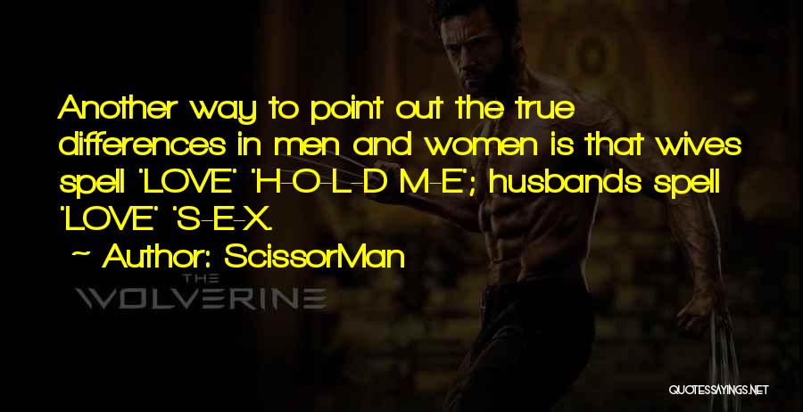 X-men Love Quotes By ScissorMan