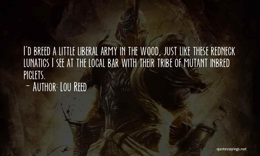 X-men Mutant Quotes By Lou Reed