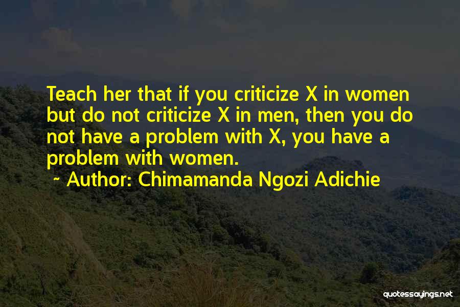 X-naut Quotes By Chimamanda Ngozi Adichie
