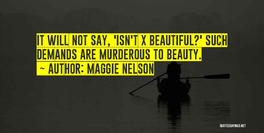 X-naut Quotes By Maggie Nelson