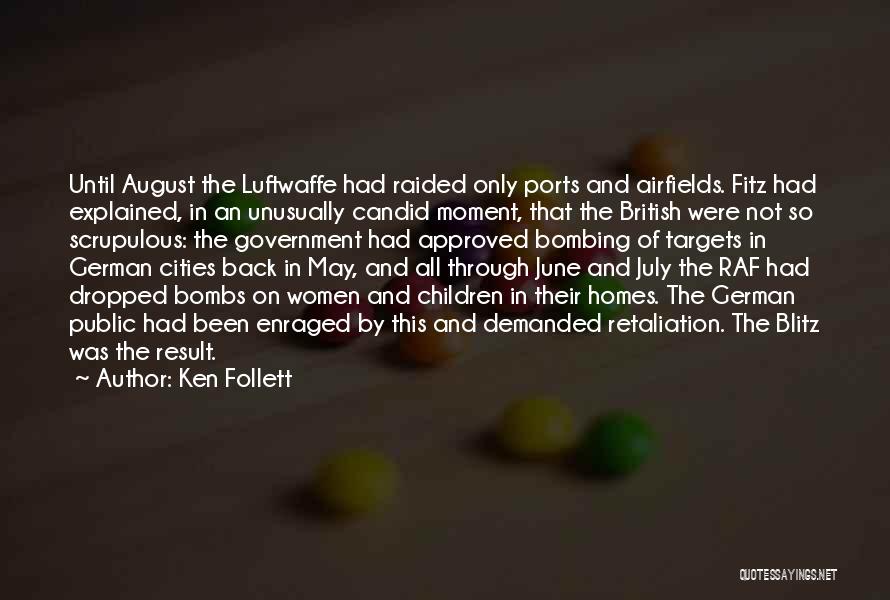 X Raided Quotes By Ken Follett