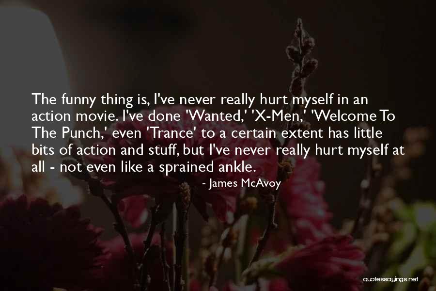 X-ray Funny Quotes By James McAvoy