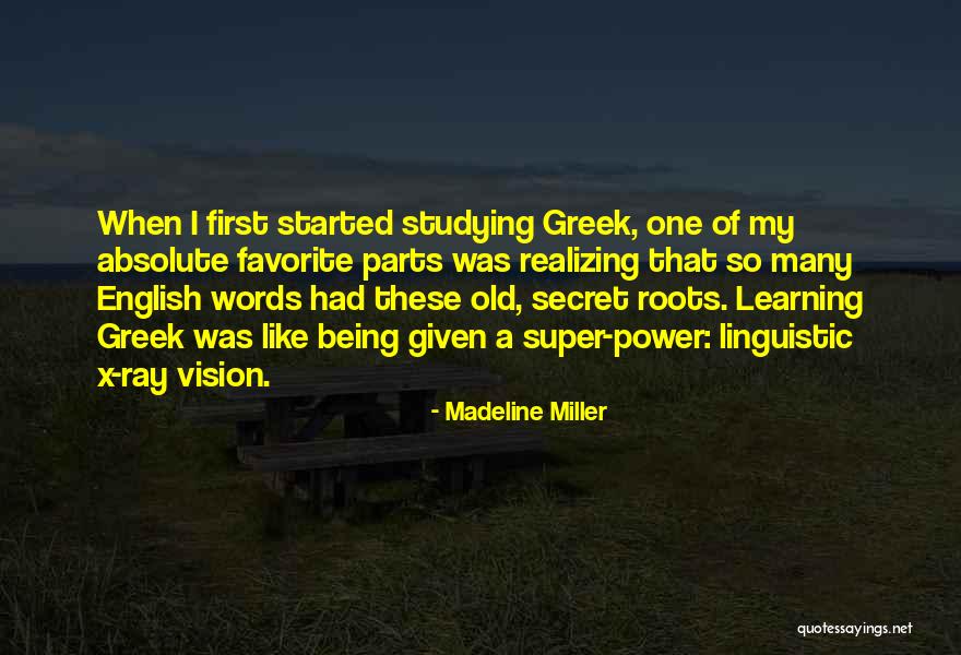X Ray Vision Quotes By Madeline Miller X Ray Vision Quotes By Madeline Miller