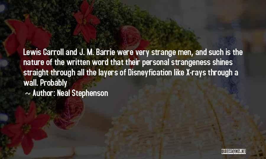 X Rays Quotes By Neal Stephenson