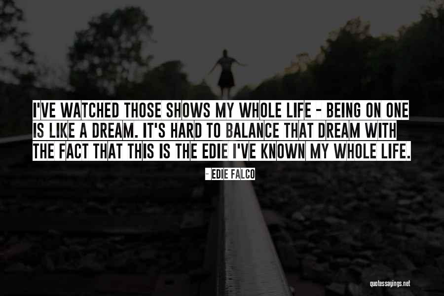X17online Quotes By Edie Falco X17online Quotes By Edie Falco