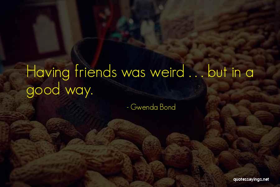X5 2021 Quotes By Gwenda Bond