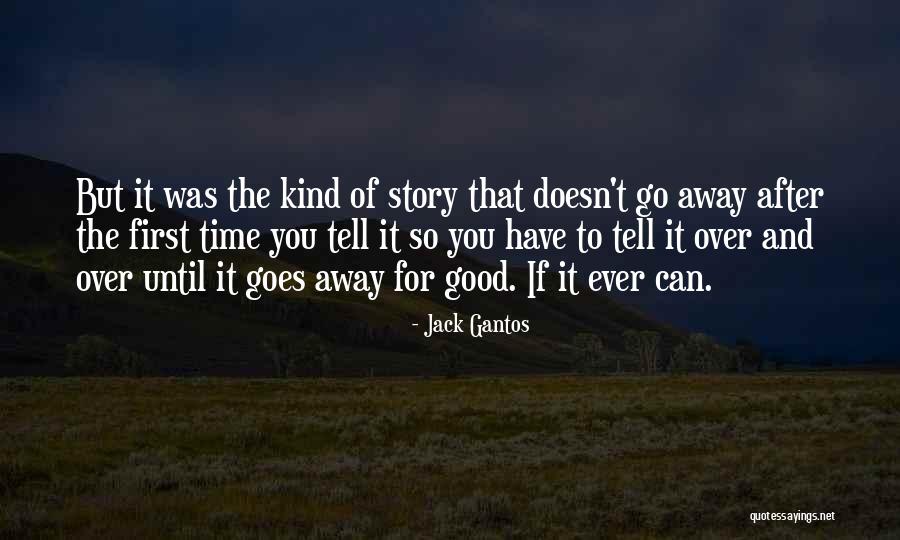 X570 Quotes By Jack Gantos X570 Quotes By Jack Gantos