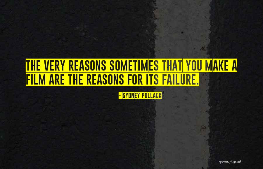 X570 Quotes By Sydney Pollack X570 Quotes By Sydney Pollack