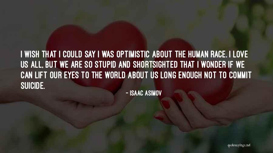 X60 Pro Quotes By Isaac Asimov X60 Pro Quotes By Isaac Asimov