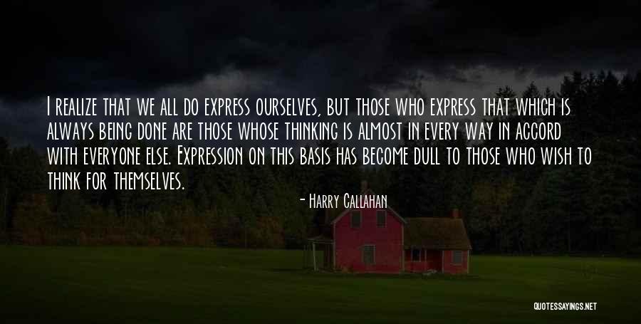 X600aj Quotes By Harry Callahan