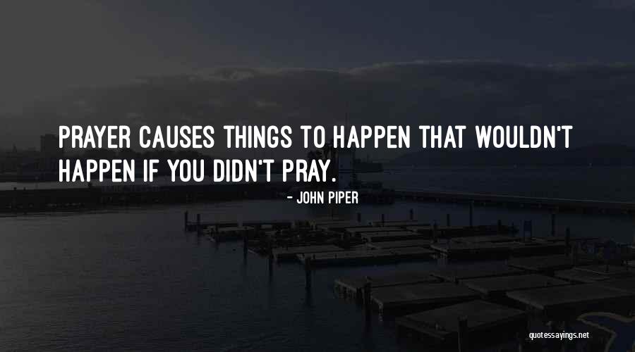 X600aj Quotes By John Piper