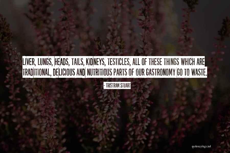 Xafira Deluxa Quotes By Tristram Stuart Xafira Deluxa Quotes By Tristram Stuart