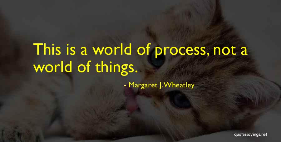 Xainti Quotes By Margaret J. Wheatley Xainti Quotes By Margaret J. Wheatley