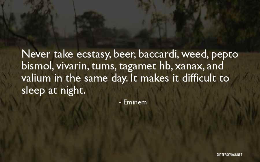 Xanax Quotes By Eminem