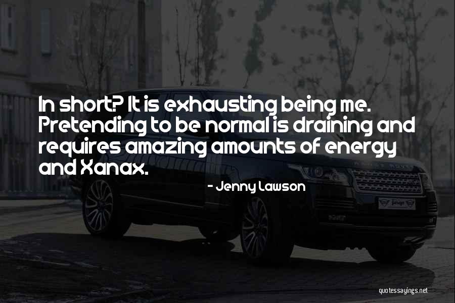 Xanax Quotes By Jenny Lawson