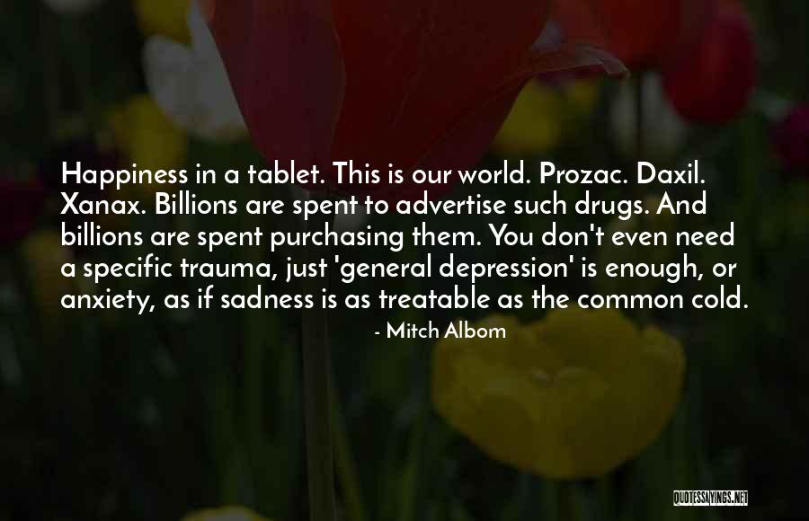 Xanax Quotes By Mitch Albom