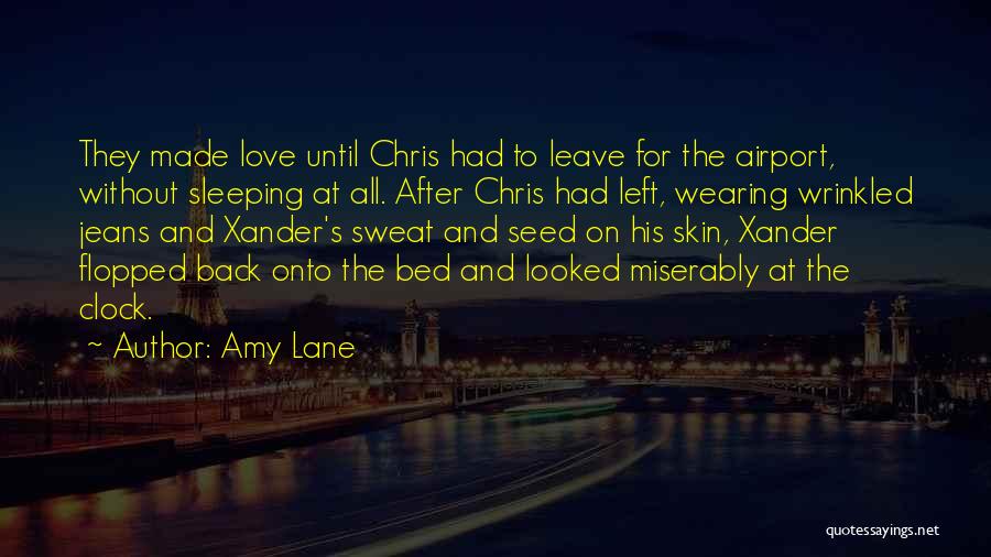 Xander Love Quotes By Amy Lane