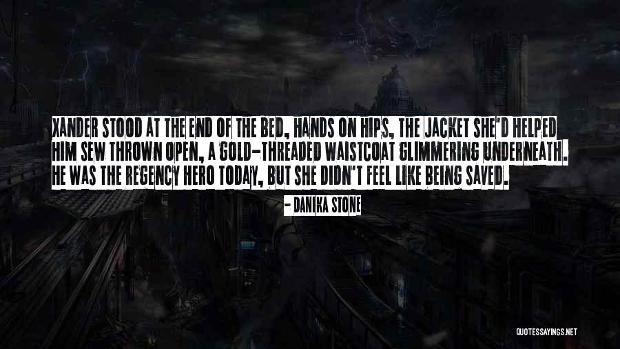 Xander Quotes By Danika Stone Xander Quotes By Danika Stone