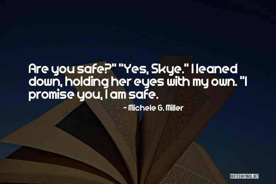 Xander Quotes By Michele G. Miller Xander Quotes By Michele G. Miller