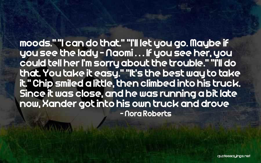 Xander Quotes By Nora Roberts Xander Quotes By Nora Roberts