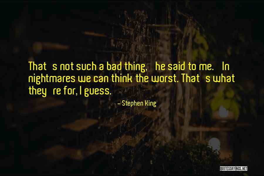 Xannies And Bong Quotes By Stephen King Xannies And Bong Quotes By Stephen King