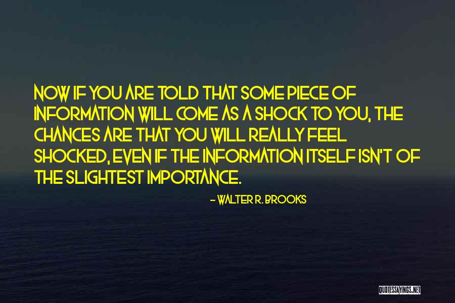 Xannies Effects Quotes By Walter R. Brooks Xannies Effects Quotes By Walter R. Brooks