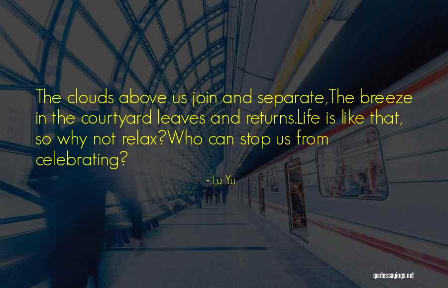 Xanti Tribe Quotes By Lu Yu Xanti Tribe Quotes By Lu Yu
