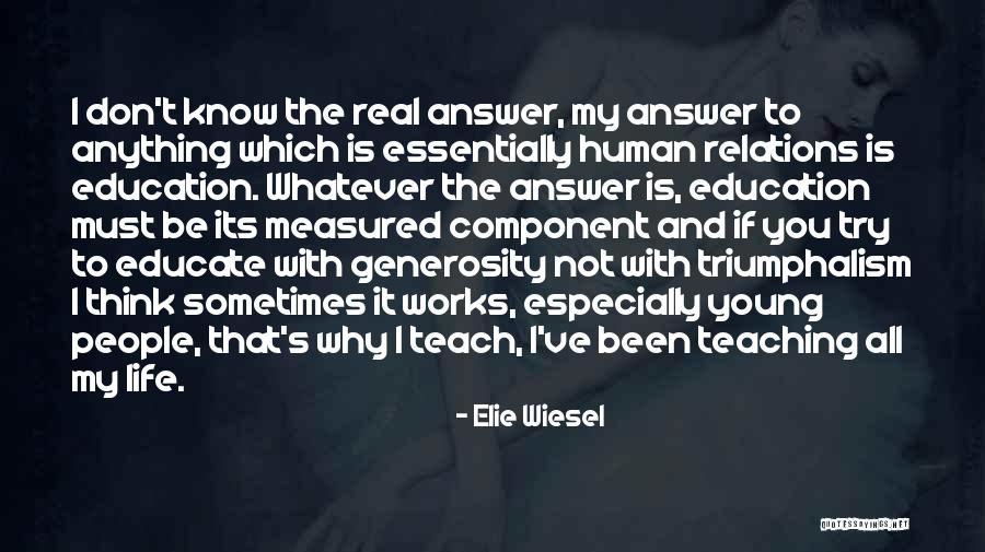 Xantis Quotes By Elie Wiesel