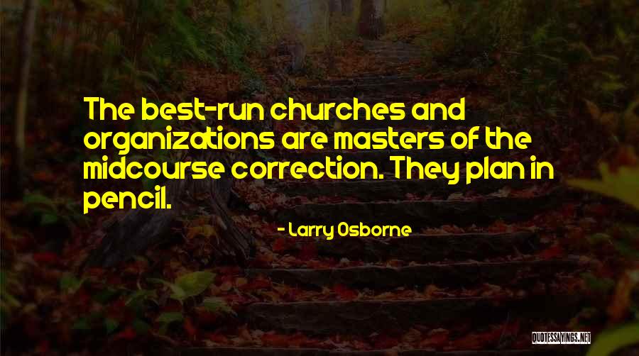 Xaphoon Jones Quotes By Larry Osborne Xaphoon Jones Quotes By Larry Osborne
