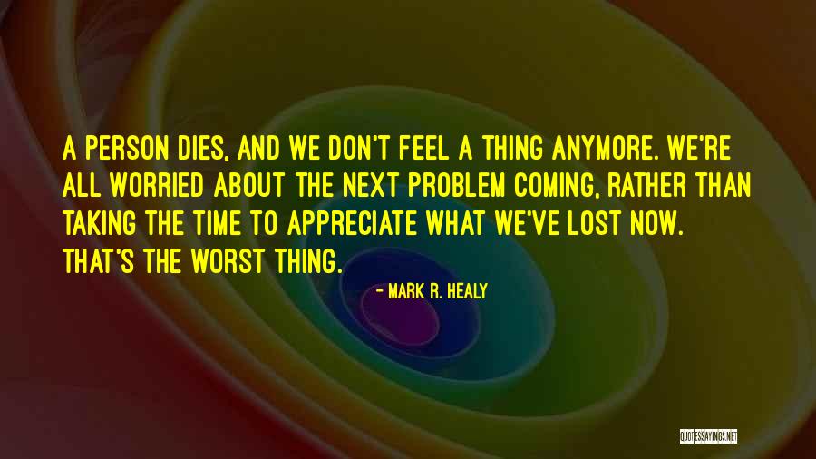 Xaphoon Jones Quotes By Mark R. Healy Xaphoon Jones Quotes By Mark R. Healy