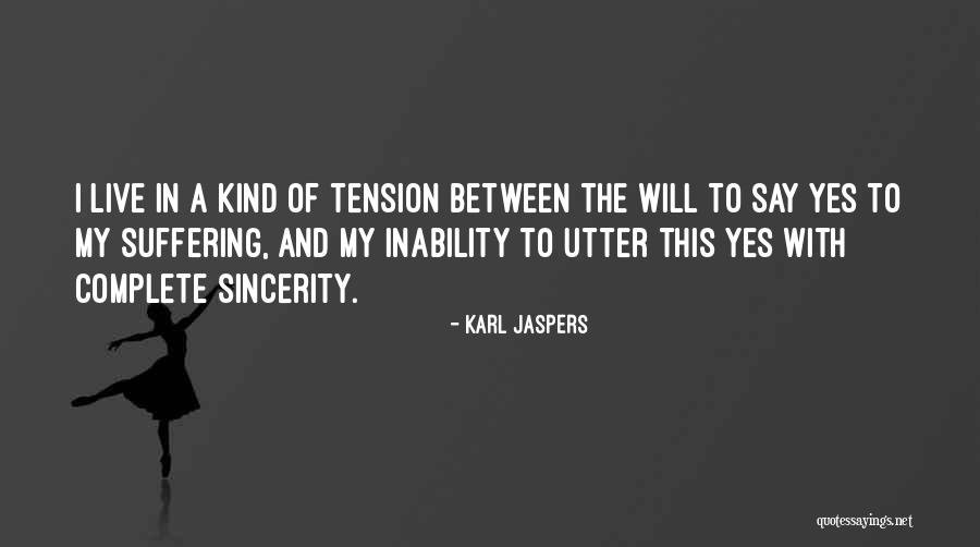 Xarah Xavier Quotes By Karl Jaspers Xarah Xavier Quotes By Karl Jaspers