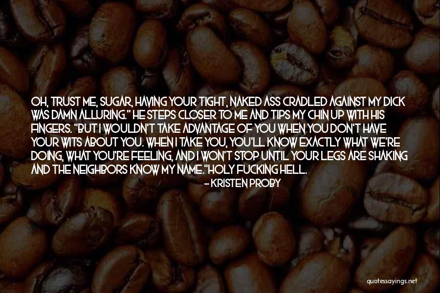 Xarahn Quotes By Kristen Proby Xarahn Quotes By Kristen Proby