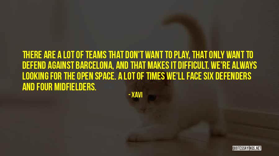 Xavi Quotes 1829027