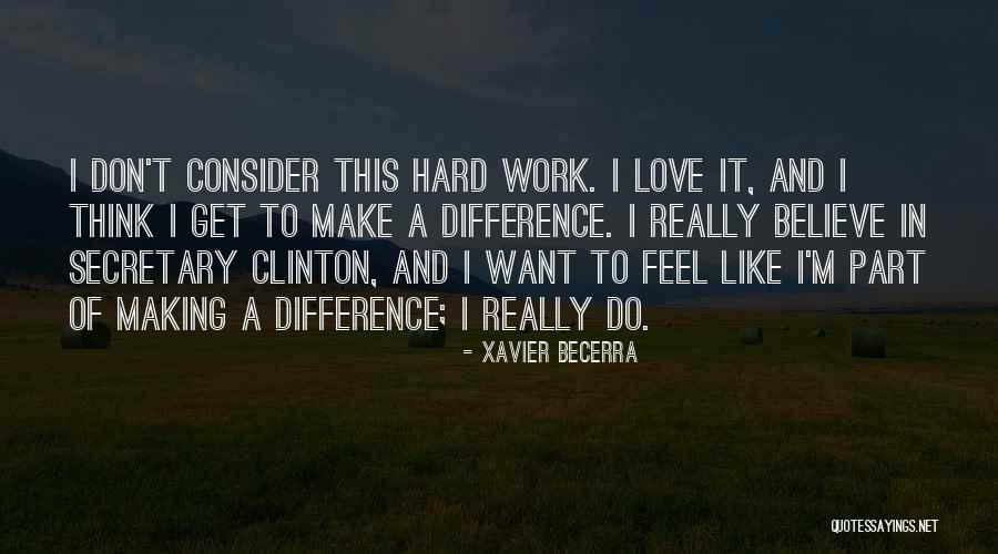 Xavier Becerra Quotes 1938720