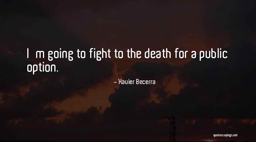 Xavier Becerra Quotes 2213266 Xavier Becerra Quotes 2213266
