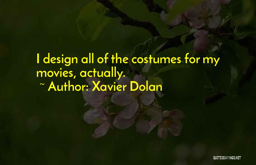 Xavier Dolan Quotes 290841