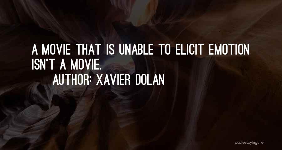 Xavier Dolan Quotes 493370