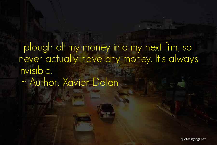 Xavier Dolan Quotes 579607