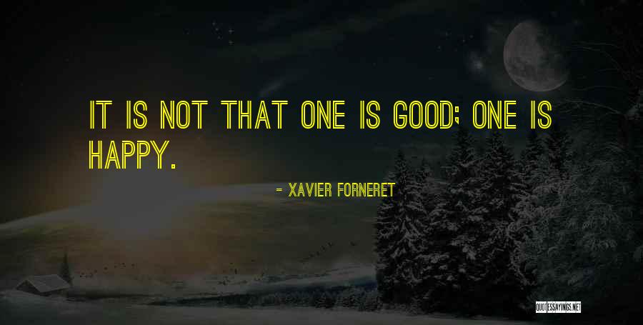 Xavier Forneret Quotes 293844