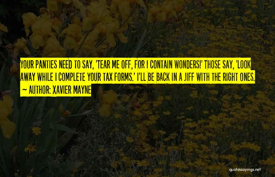 Xavier Mayne Quotes 1800625