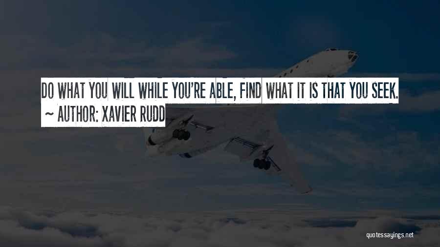 Xavier Rudd Quotes 1725496