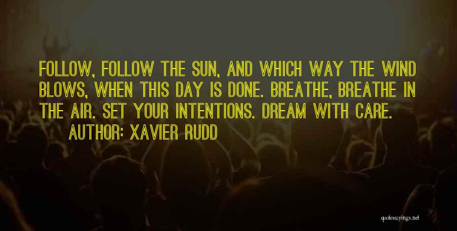 Xavier Rudd Quotes 1896405