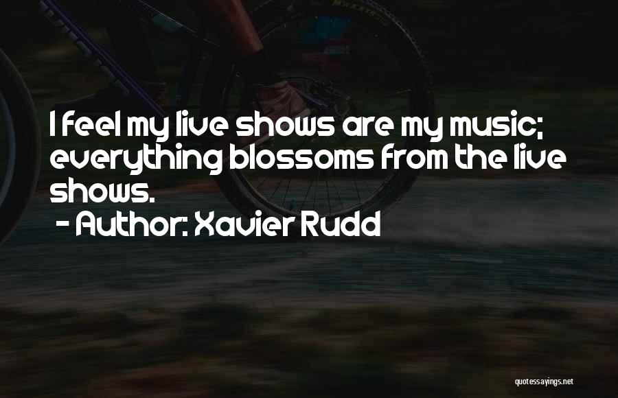 Xavier Rudd Quotes 436664