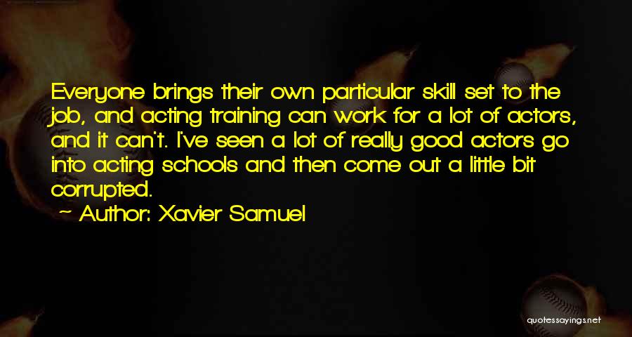 Xavier Samuel Quotes 1190845