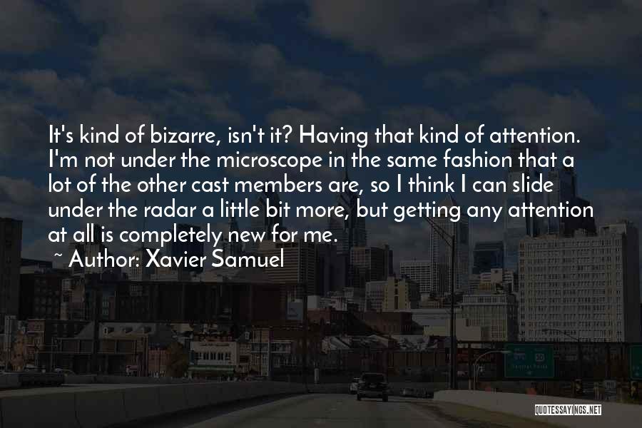 Xavier Samuel Quotes 1994824