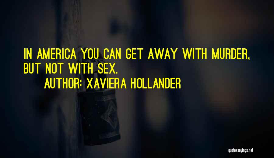 Xaviera Hollander Quotes 823543
