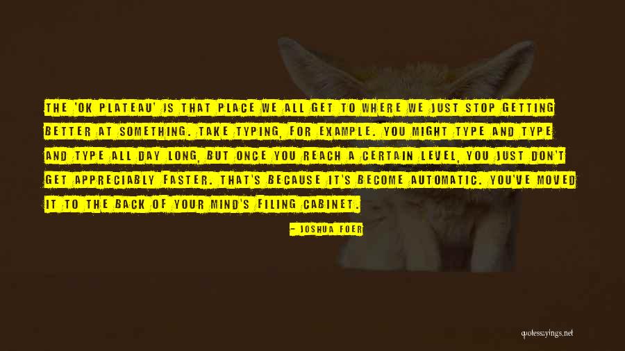 Xavin Bot Quotes By Joshua Foer Xavin Bot Quotes By Joshua Foer