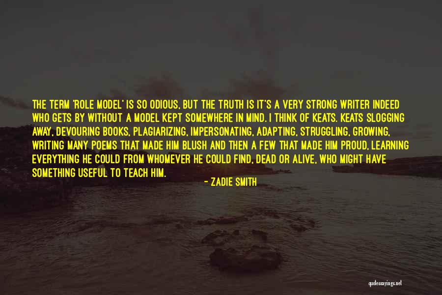 Xavin Runaways Quotes By Zadie Smith Xavin Runaways Quotes By Zadie Smith
